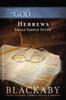 Книга Hebrews : A Blackaby Bible Study Series