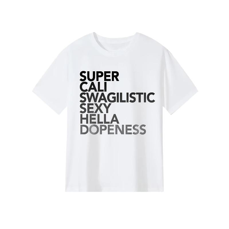 Мужская смешная футболка с надписью - Super Cali Swaglicious Hella Doppeness Смелая белая печать на черном, Всесезонный комфорт, Круглый вырез, Повседневная и для спортзала