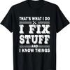 Я чиню вещи и я знаю вещи смешная футболка механика отца папы