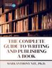 Книга The Complete Guide To Writing And Publishing A Book
