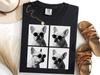 French Bulldog Photobooth Shirt, Funny Frenchie Selfie Tee, Dog Owner Gift