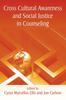 Книга Cross Cultural Awareness and Social Justice In Counseling