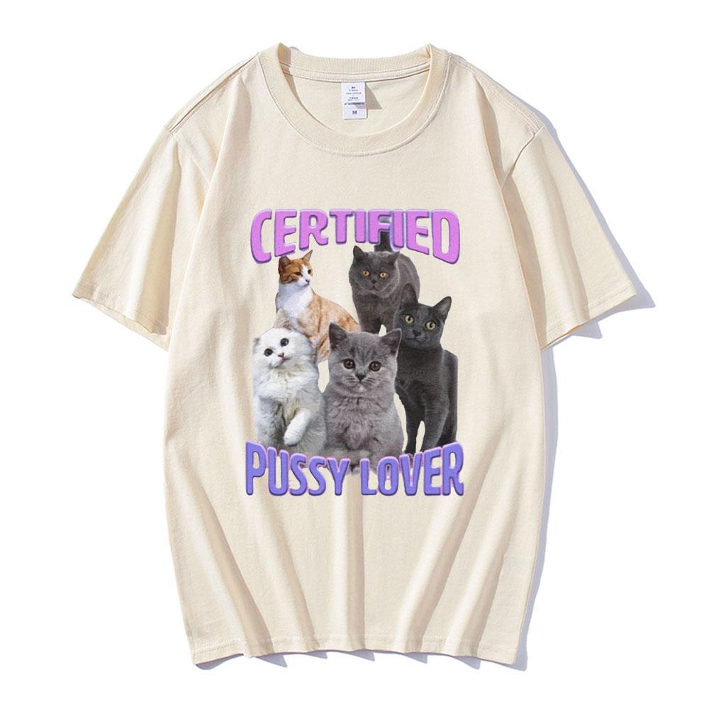Certified Pussy Lover Cat Meme T Shirt Men's Fashion Casual Short Sleeve T-shirt Fashion Vintage Oversized T-shirts Streetwear