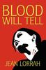 Книга Blood Will Tell