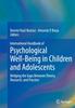 Книга International Handbook of Psychological Well-Being In Children and Adolescents : Bridging the Gaps Between Theory, Research, and Practice