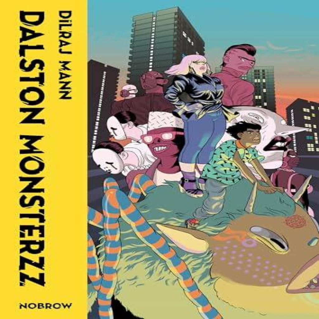 Dalston Monsterzz by Dilraj Mann Hardback Book 9781910620359