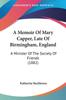 Книга A Memoir Of Mary Capper Late Of Birmingham England A Minister Of The Society Of by Katharine Backhouse - Paperback