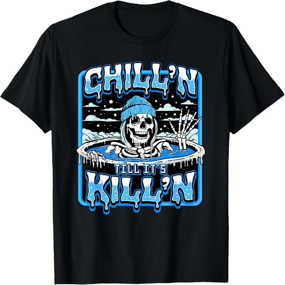 Футболка 'Chill'n Till It's Kill'n' для ледяных ванн - Смешная футболка для ледяных ванн