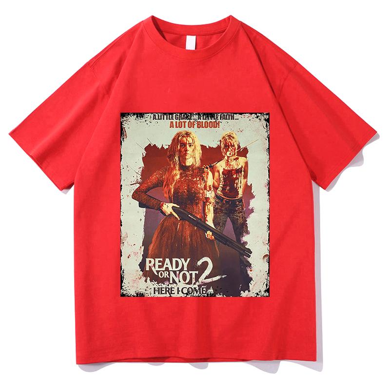 READY OR NOT 2 HERE 2026 Tshirt Unisex Pure Cotton Fashion Casual Tshirt ONeck Short Sleeve Shirts Fans Gift Harajuku Clothes
