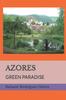 Книга Azores : Green Paradise
