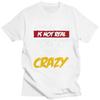 Gaslighting Is Not Real Youre Just Crazy T Shirts Short Sleeves Cotton Tshirt Valentines Day Gift Casual Tee Slim Fit Clothes