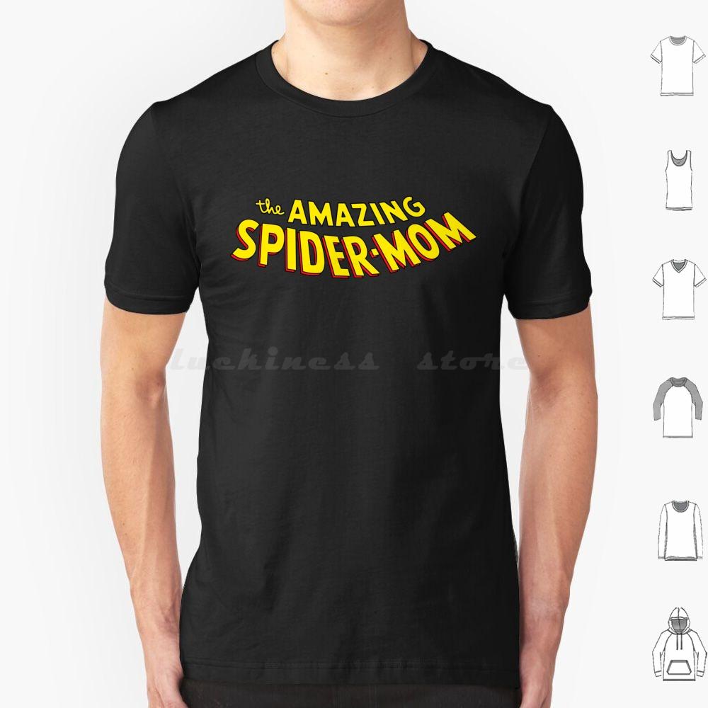 The Amazing Spider Mom T Shirt Men Women Kids 6xl Spidermom Spider Spidey Comics Mom Mother Mothers Day Mommy Hero Spuerhero