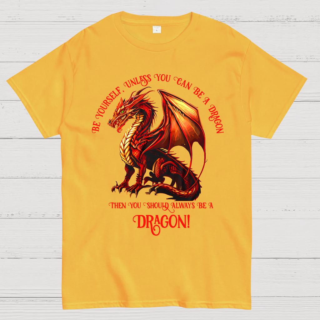 Be Yourself Unless You Can Be A Dragon Cotton Summer Casual Cool Loose T-Shirt