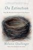 Книга On Extinction : How We Became Estranged from Nature
