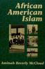 The African American Islam Book