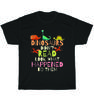 Dinosaurs Didn't Read Look What Happened To Them Teacher Book Lover T-Shirt Gift