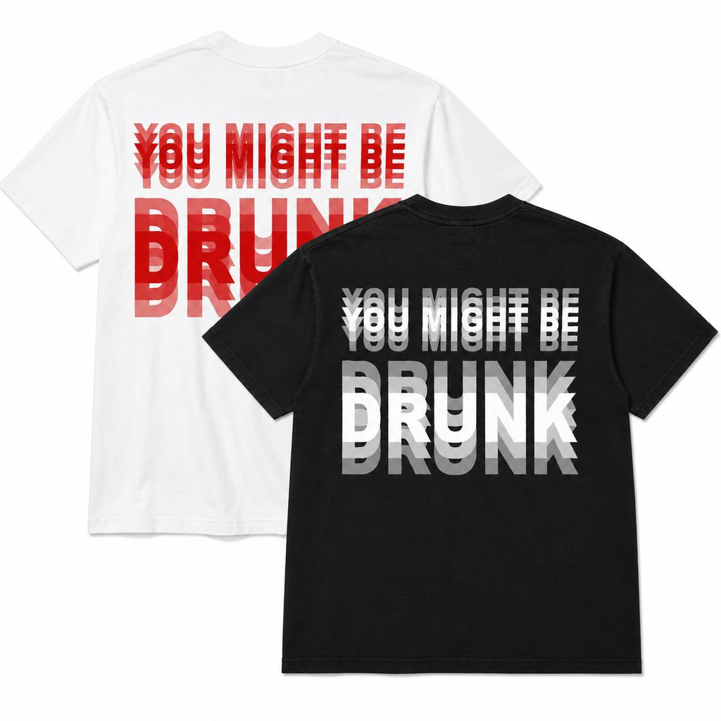 You Might Be Drunk Funny Drinking T-Shirt Adult Humor Graphic Tee Gift