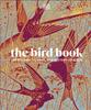 Книга The Bird Book : The Stories, Science, and History of Birds