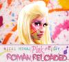 CD NICKI MINAJ - Розовая пятница: Roman Reloaded 2796668 Cash Money Reco 2012 Европа Танцевальная и Электронная Б/У