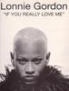 12-дюймовая пластинка LONNIE GORDON - If You Really Love Me BBANG1005 Bigbang Records 1996 UK Dance & Electronica Б/У