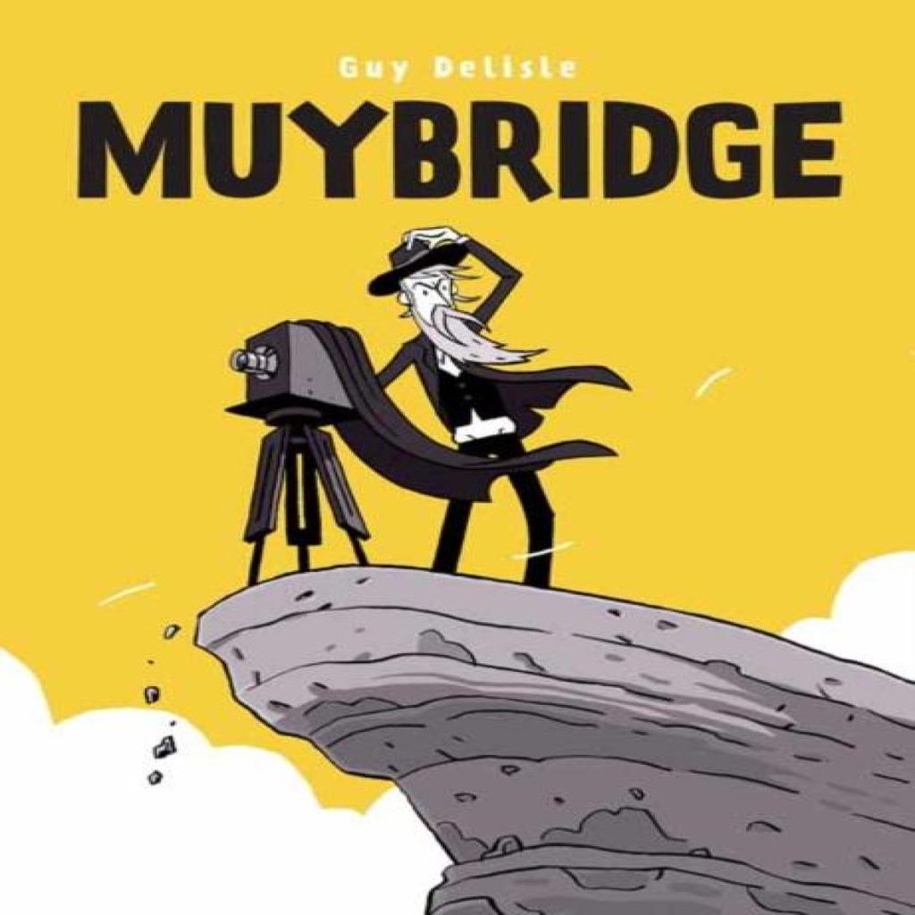 Muybridge by Guy Delisle Hardback Book 9781770467729