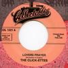 7inch Record CLICK-ETTES - Loves Prayer / Grateful COL012217 Collectables 1958 US Soul/Funk