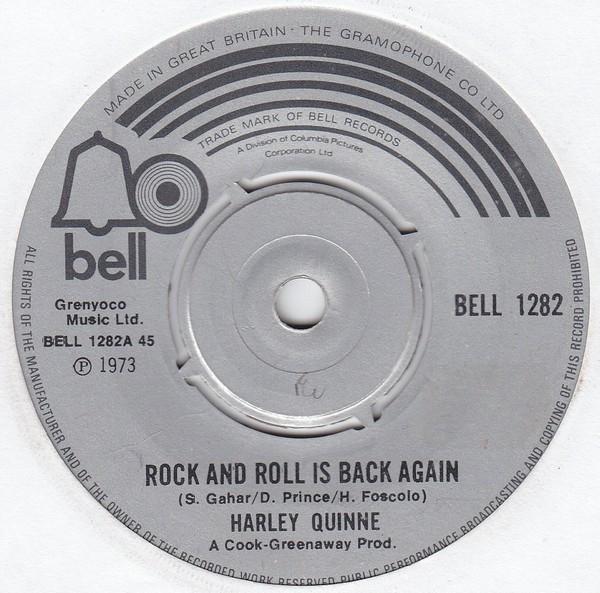 Пластинка 7 дюймов HARLEY QUINNE - Rock And Roll Is Back Again BELL1282 BELL RECORDS 1973 UK Рок Б/у