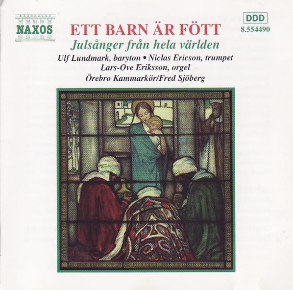 CD OREBRO KAMMARKOR - Родился ребенок - Рождественские песни из H 8554490 Naxos 1998 Швеция Классика Б/У