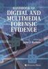 Книга Handbook of Digital and Multimedia Forensic Evidence