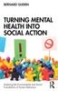 Книга Turning Mental Health Into Social Action