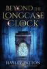 Книга Beyond the Longcase Clock