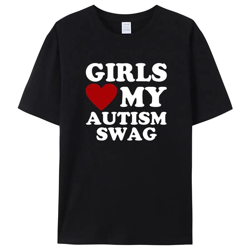 Girls Love My Autism Swag Смешные подарки для мальчиков-аутистов Осведомленность Футболки Графическая уличная одежда Идеи подарков с коротким рукавом Футболка для мужчин