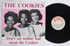 Виниловая пластинка COOKIES - Don't Say Nothin' Bad About The Coo TEENAGER608 TEENAGER 1991 Дания Соул/Фанк Б/у