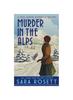 Книга Murder In the Alps : A 1920s Winter Mystery : 8