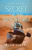The Secret of the Sandstorm Sea : Arland, Book 1 Book