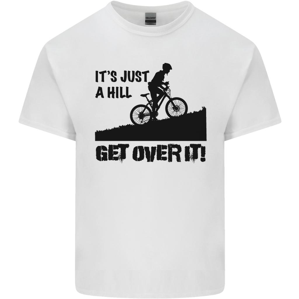 A Hill Get Over It Cycling Cyclist Funny Unisexs Light Cotton TShirt