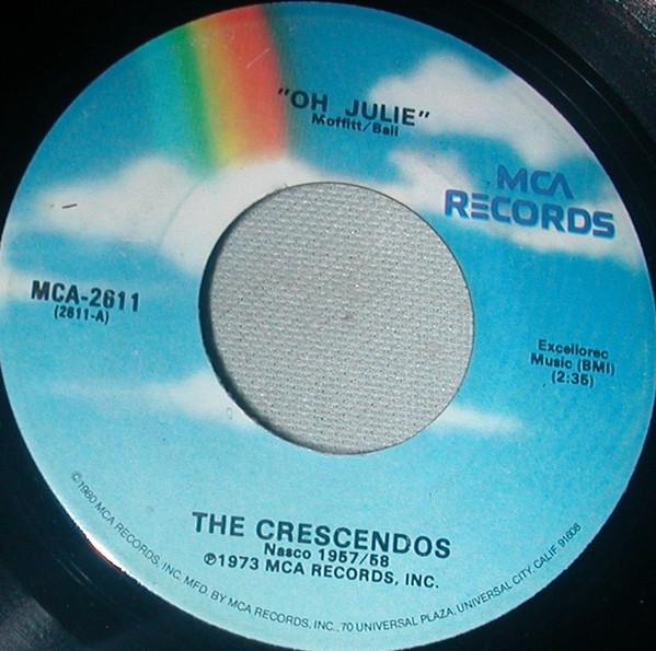 7-дюймовая пластинка CRESCENDOS Oh Julie My Little Girl MCA2611 MCA Records 1980 США Рок Б/у