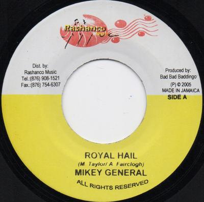 7-дюймовая пластинка MIKEY GENERAL - Royal Hail НЕТ Rashanco Music 2005 Ямайка Регги, Ска и Даб Б/У