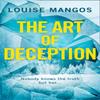 The Art of Deception by Louise Mangos Paperback Book 9780008330989