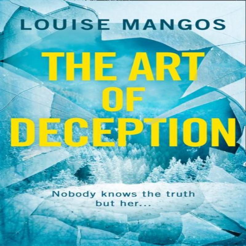 The Art of Deception by Louise Mangos Paperback Book 9780008330989