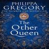 The Other Queen by Philippa Gregory Paperback Book 9780007192144
