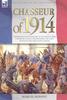 Книга Chasseur of 1914 - Experiences of the Twilight of the French Light Cavalry by a Young Officer During the Early Battles of the Great War In Europe