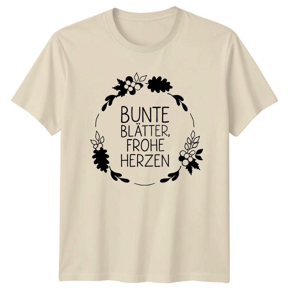 Bunte Blatter Frohe Herzen Unisexs TShirt Autumn Leaves Autumn Gift For Her