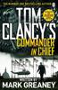 Книга Tom Clancy's Commander-in-Chief : INSPIRATION FOR THE THRILLING AMAZON PRIME SERIES JACK RYAN