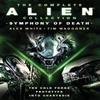 The Complete Alien Collection Symphony of Death The Cold Forge... 9781803366586