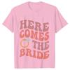Team Bride Group T-Shirts Girls Single Farewell Bachelorette Party Shirt Woman Favor Bridal Party Tops Here Comes The Party Tees