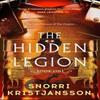 The Hidden Legion by Snorri Kristjansson Hardback Book 9781786189752
