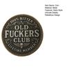 Old F*ckers Club Coin Retro Funny Lifetime Member Still Kicking Challenge Coin Rebellious Collectible Keepsake Coin Gag Gift for Retirement Birthday