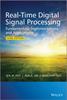 Книга Real-Time Digital Signal Processing : Fundamentals, Implementations and Applications