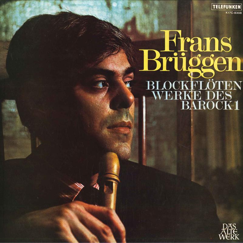 LP Record FRANS BRUGGENBLOCKFLOTE Blockfloten Werke Des Barock1 K17C8308 TELEFUNKEN 1982 Japan Obi Classical Used